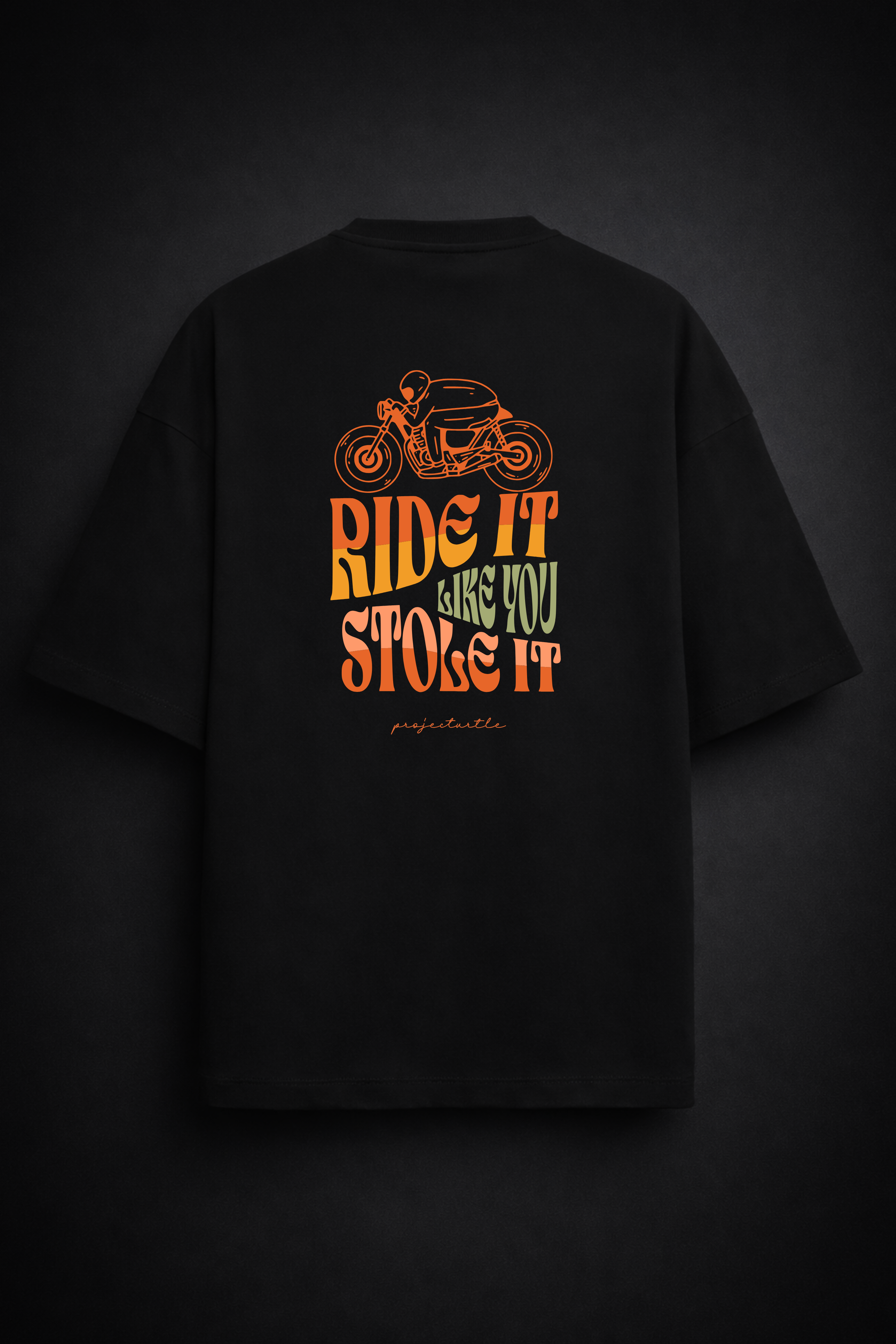 Project Turtle Ride It Like You Stole It Tee - front view alternate angle